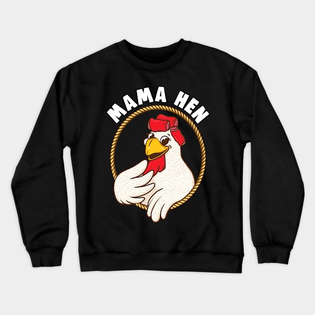 Mama Hen Backyard Chicken Funny Gift Women Crewneck Sweatshirt by Dr_Squirrel